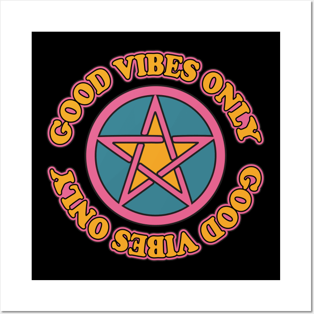 Pagan Pentagram Good Vibes Only Pastel Goth Wall Art by graphicbombdesigns